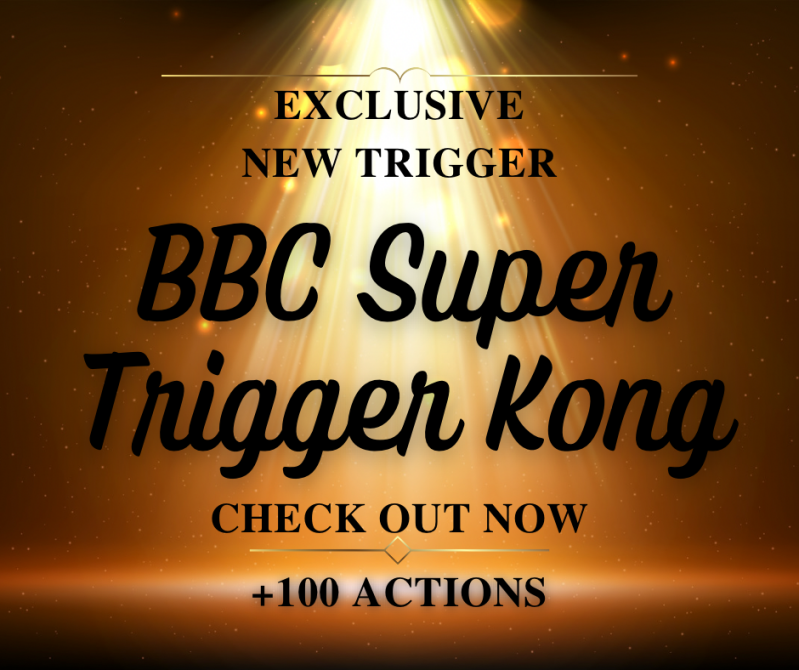 EXCLUSIVE BBC SUPER TRIGGER KONG